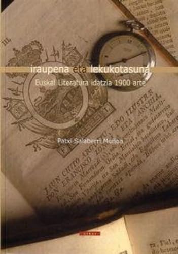 Imagen de archivo de IRAUPENA ETA LEKUKOTASUNA a la venta por Librerias Prometeo y Proteo
