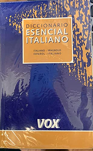 Beispielbild fr Diccionario Esencial Italiano - Italiano / Spagnolo Espaol / Italiano (Spanish Edition) zum Verkauf von El Pergam Vell