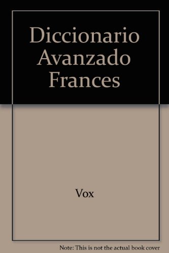 9788483321072: Diccionario Avanzado Frances. Francais-Espagnol, Espanol-Frances