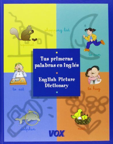Beispielbild fr Tus Primeras Palabras En Ingles Vox / English Picture Dictionary (Spes) (Spanish Edition) zum Verkauf von WorldofBooks