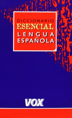 DICCIONARIO ESENCIAL LENGUA ESPAÑOLA