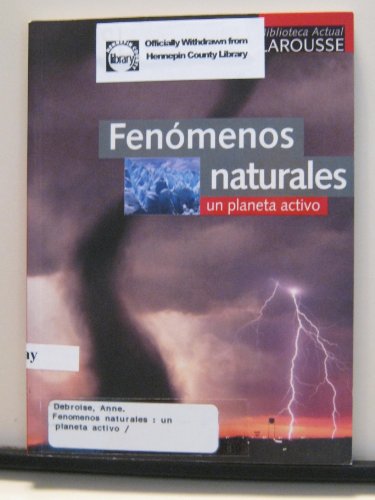 Beispielbild fr Fenomenos naturales / Natural Phenomenons: Un Planeta Activo / An Active Planet (Spanish Edition) zum Verkauf von Iridium_Books