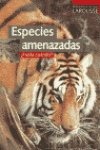 Stock image for Especies Amenazadas: Hasta Cuando? for sale by Skihills Books