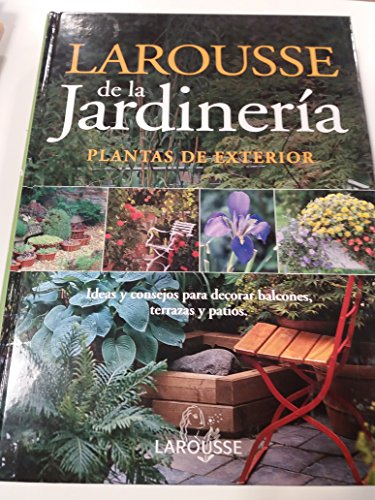 Beispielbild fr Larousse de la Jardinera Plantas de Exterior zum Verkauf von Hamelyn