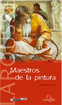 9788483325971: Maestros de la pintura (Reconocer El Arte / Recognize Art) (Spanish Edition)