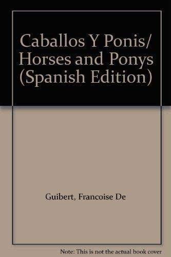 Imagen de archivo de Caballos Y Ponis/ Horses and Ponys a la venta por medimops