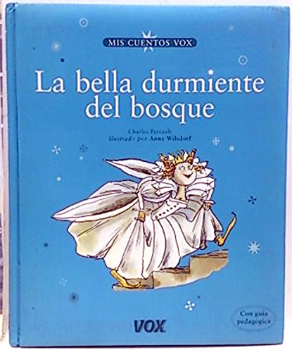 Beispielbild fr Mis Cuentos Vox: La Bella Durmiente Del Bosque zum Verkauf von RecicLibros