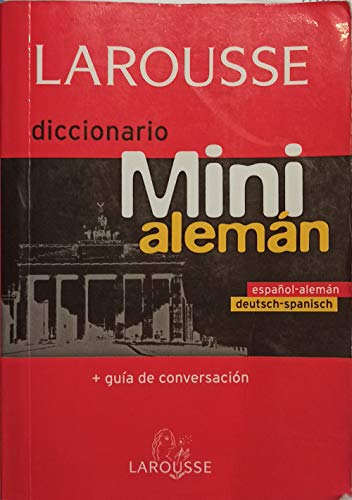 Beispielbild fr Mini Diccionario Espanol-Aleman, Deutsch-Spanisch/ Mini Dictionary Spanish-German, German-Spanish: Mas Guia De Conversacion/ Plus Conversation Guide zum Verkauf von Goldstone Books