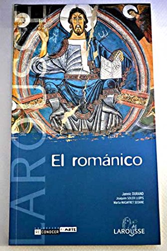 El romanico/ The Romanesque (Reconocer El Arte) (Spanish Edition) (9788483328019) by Durand, Jannic