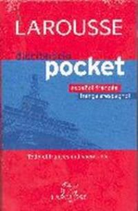 Beispielbild fr Larousse diccionario pocket Espanol Frances - Francais-Espagnol/ Spanish-French Larousse Dictionary: Todo El Frances Indispensable zum Verkauf von Ammareal