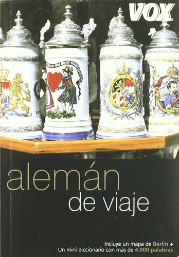 Aleman de viaje/ Germany for Travel (Spanish Edition) (9788483329689) by Unknown