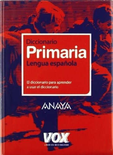 9788483329924: Diccionario de Primaria (Vox - Lengua Espaola - Diccionarios Escolares)