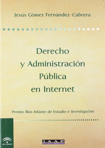 Derecho y administracion publica en internet.