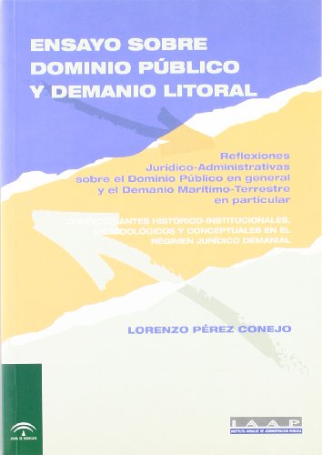 Imagen de archivo de Ensayo Sobre Dominio Pblico y Demanio Litoral a la venta por Iridium_Books
