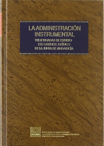 9788483332887: La Administracin instrumental (Spanish Edition)