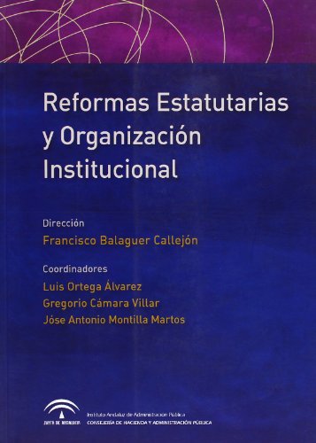 9788483334690: Reformas estatutarias y organizacin institucional