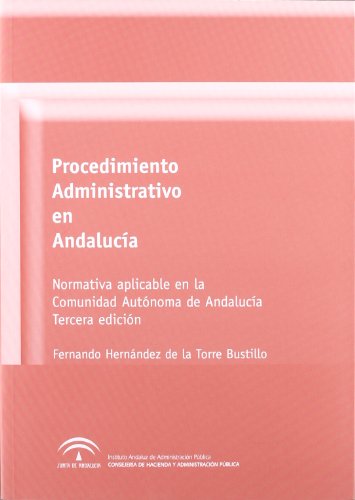 Imagen de archivo de PROCEDIMIENTO ADMINISTRATIVO EN ANDALUCIA 3ED a la venta por Antrtica