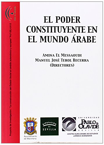 Imagen de archivo de EL PODER CONSTITUYENTE EN EL MUNDO RABE a la venta por AG Library