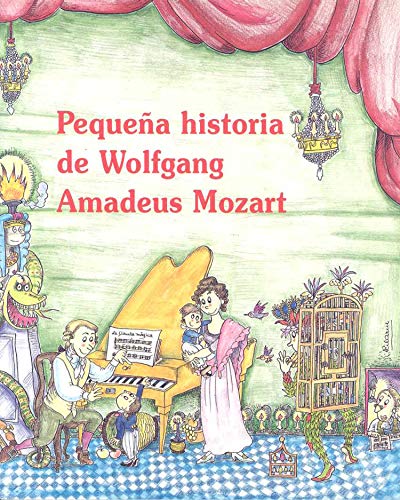 Stock image for Pequena Historia De Wolfang Amadeus Mozart/ Short History Of Wolfgang Amadeus Mozart (Pequenas Historias) (Spanish Edition) for sale by Iridium_Books