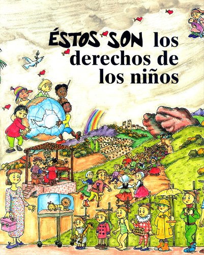 Stock image for Estos Son Los Derechos De Los Ninos/ These are The Rights Of Children (Pequenas Historias) (Spanish Edition) for sale by Iridium_Books