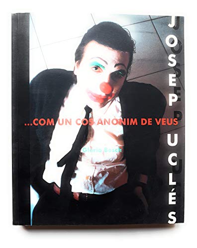 9788483342251: Josep ucles... com un cos anonim de veus (catalan)