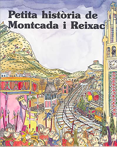 Imagen de archivo de Petita histria de Montcada i Reixac a la venta por AG Library