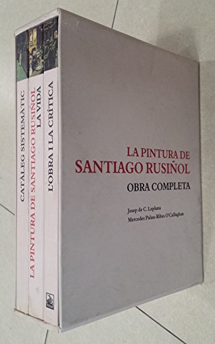 9788483345306: La pintura de Santiago Rusiol. Obra completa