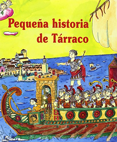9788483345498: Pequea historia de Tarraco (Pequeas historias)