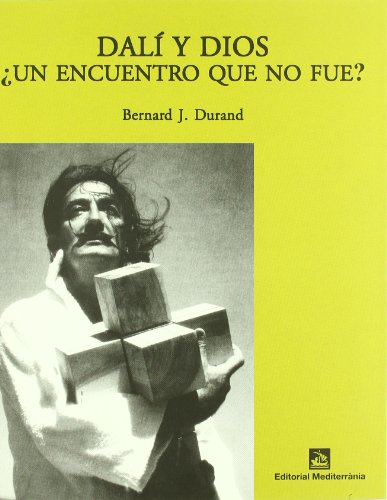 9788483349045: Dali y Dios/ Daly and God: Un Encuentro Que No Fue?