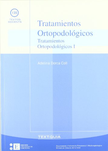 Imagen de archivo de TRATAMIENTOS ORTOPODOLOGICOS I a la venta por Reuseabook