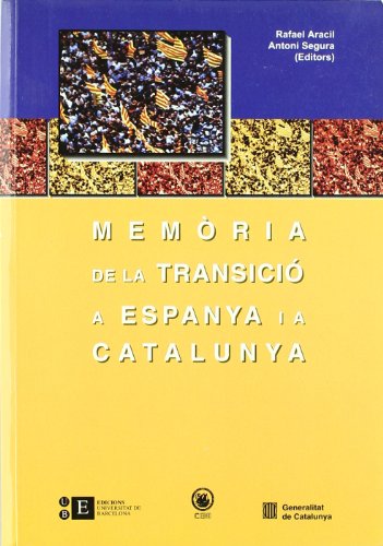 Imagen de archivo de Memo?ria de la transicio? a Espanya i a Catalunya (Catalan Edition) a la venta por Iridium_Books