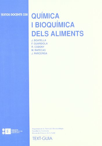 Stock image for QUMICA I BIOQUMICA DELS ALIMENTS for sale by Zilis Select Books