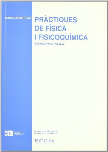 Imagen de archivo de PRCTIQUES DE FSICA I FISICOQUMICA a la venta por Zilis Select Books