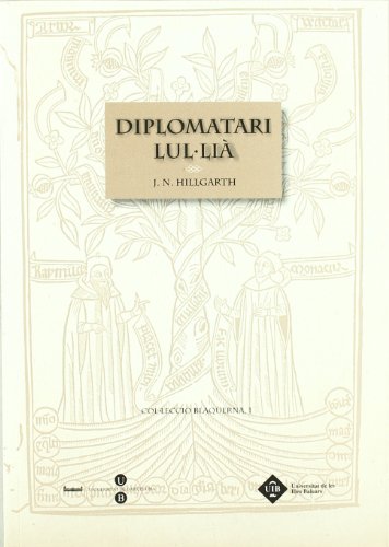Beispielbild fr Diplomatari lul-li: documents relatius a Ramon Llull i a la seva famlia zum Verkauf von Antiquariaat Schot