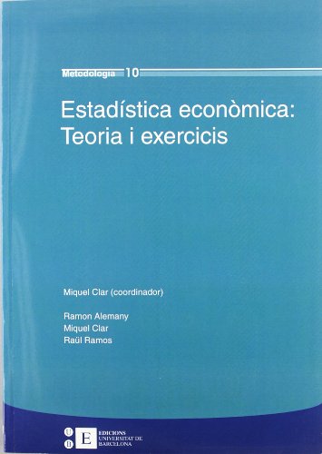 Stock image for ESTADSTICA ECONMICA: TEORIA I EXERCICIS for sale by Zilis Select Books