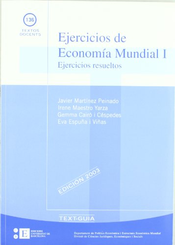 Imagen de archivo de EJERCICIOS DE ECONOMA MUNDIAL 2 VOLMENES a la venta por Zilis Select Books