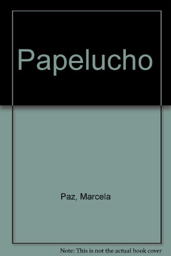 Stock image for Papelucho for sale by Iridium_Books