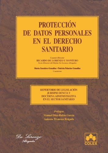 9788483421819: Proteccion datos person.en el sector sanitari: Repertorio de Legislacin, Jurisprudencia y doctrina administrativa (Spanish Edition)