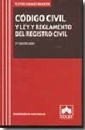 Stock image for Cdigo Civil y Ley y reglamento del Registro Civil for sale by Agapea Libros