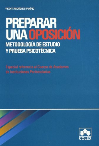 Imagen de archivo de Preparar una oposicin Metodologa de estudio y prueba psicotcnica a la venta por Iridium_Books