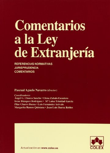 9788483423660: COMENTARIOS A LA LEY DE EXTRANJERIA 1 ED. (MONOGRAFIAS) (Spanish Edition)