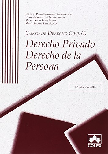 Stock image for CURSO DE DERECHO CIVIL I DERECHO PRIVADO DERECHO DE PERSONA 5ED 2015 for sale by Iridium_Books