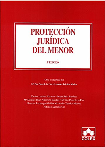 Stock image for PROTECCION JURIDICA DEL MENOR 4� ED for sale by Iridium_Books