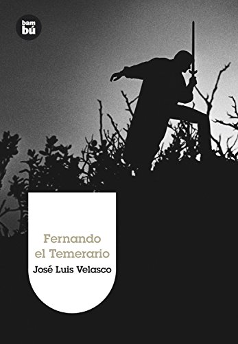 Beispielbild fr Fernando el Temerario (Grandes Lectores) zum Verkauf von Papel y Letras
