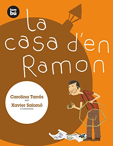 La casa d'en Ramon - Tarrés, Carolina