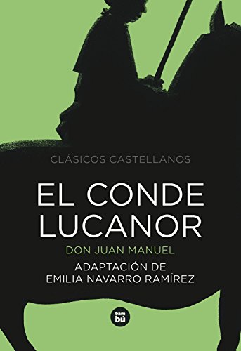 Imagen de archivo de El conde Lucanor (Letras may�sculas. Cl�sicos castellanos) (Spanish Edition) a la venta por Wonder Book