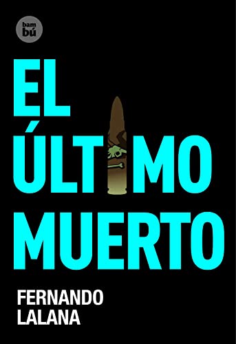 9788483431146: El ltimo muerto (EXIT) (Spanish Edition)