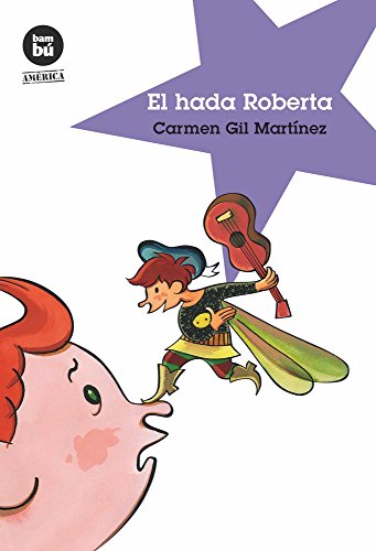 El Hada Roberta (Paperback) - Carmen Gil Martinez