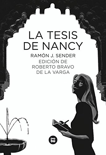 9788483431788: La tesis de Nancy (Letras maysculas. Clsicos castellanos) (Spanish Edition)