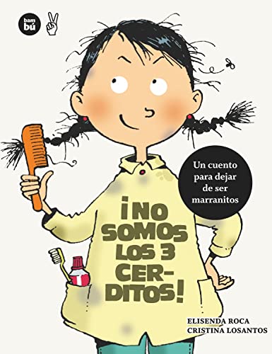 Â¡No somos los 3 cerditos!: Un cuento para dejar de ser marranitos (Primeros lectores) (Spanish Edition) (9788483431986) by Roca, Elisenda